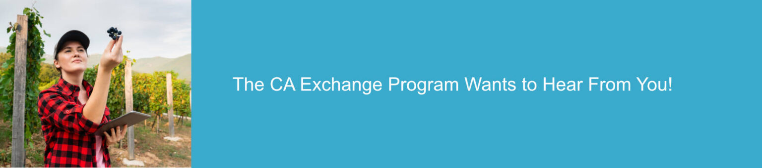 The CA Exchange Program Wants to Hear From You!